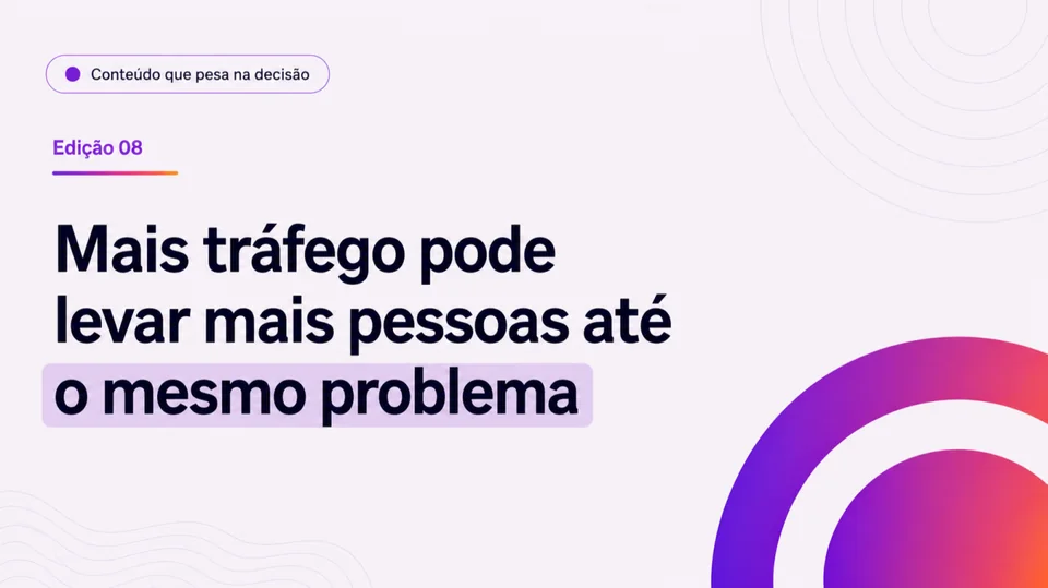 Capa do artigo Mais tráfego pode levar mais pessoas até o mesmo problema
