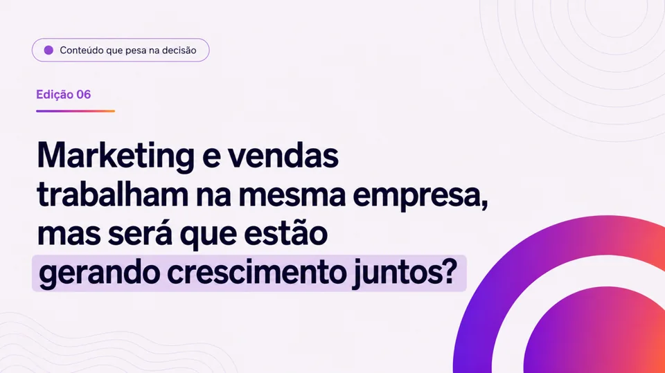 Capa do artigo Marketing e vendas trabalham na mesma empresa